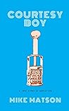 Courtesy Boy: A T...