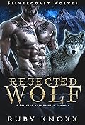Rejected Wolf