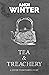 Tea and Treachery: A Seven ...