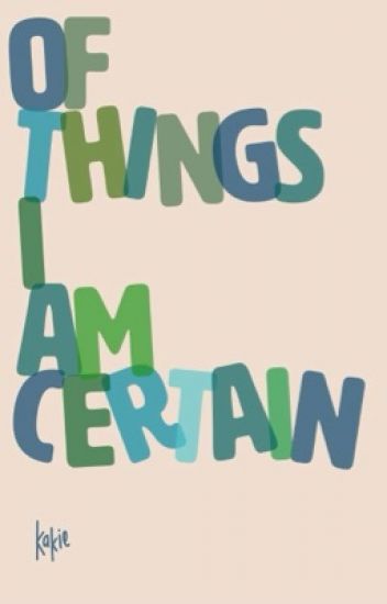 Of Things I Am Certain (Arkoverse #3)