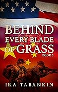 Behind Every Blade of Grass