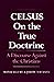 On the True Doctrine: A Discourse Against the Christians