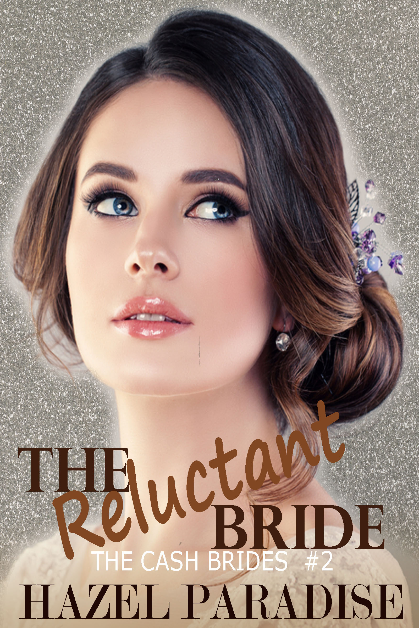 The Reluctant Bride: The Cash Brides #2 (December & Christopher)
