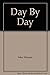 Day By Day by Eden Women
