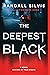 The Deepest Black
