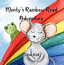 Monty's Rainbow Road Adventure: Learn The Colours Of The Rainbow