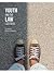 YOUTH AND THE LAW, 4TH EDITION