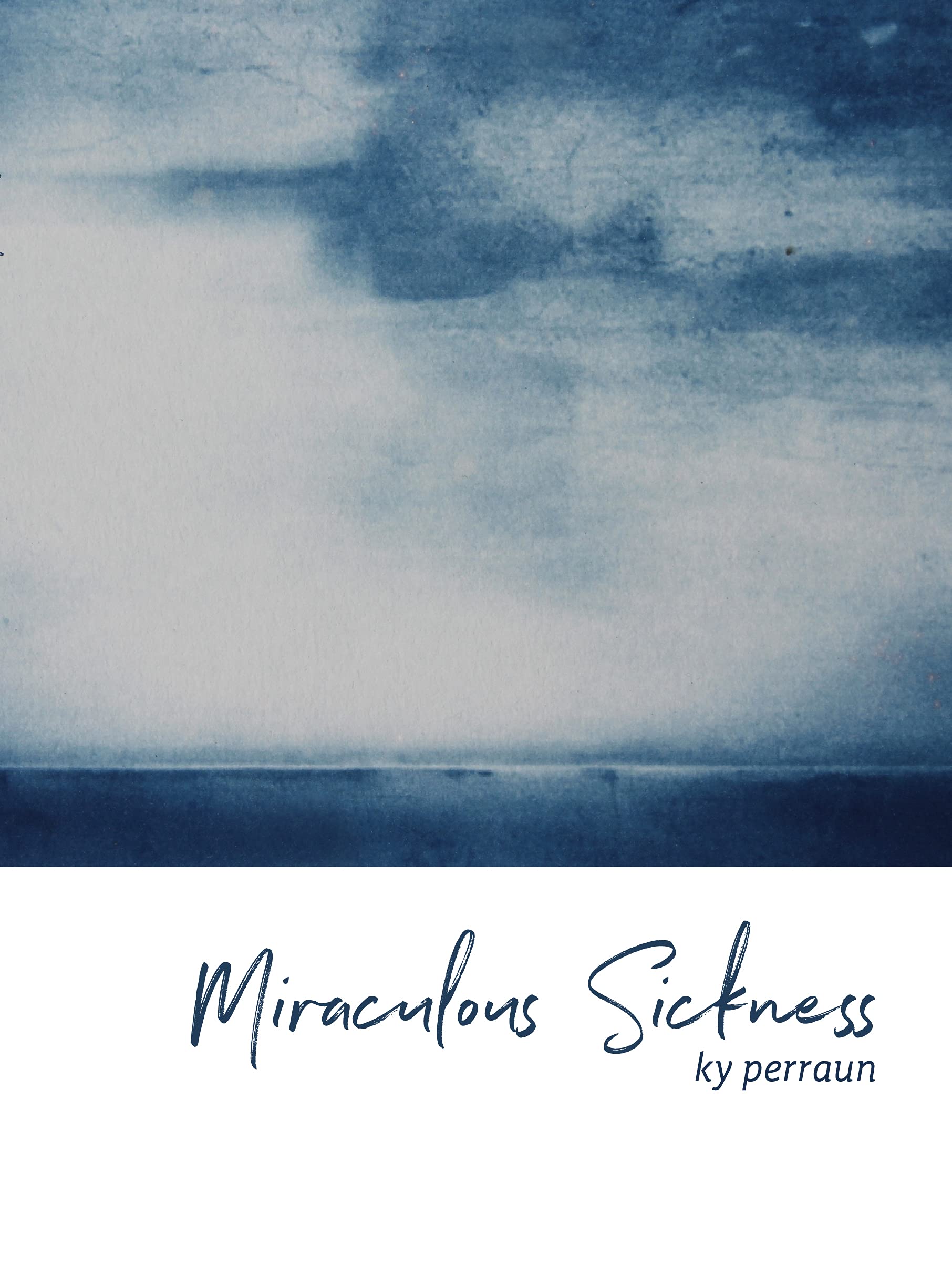 Miraculous Sickness (Paperback)