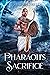 The Pharaoh's Sacrifice (As...