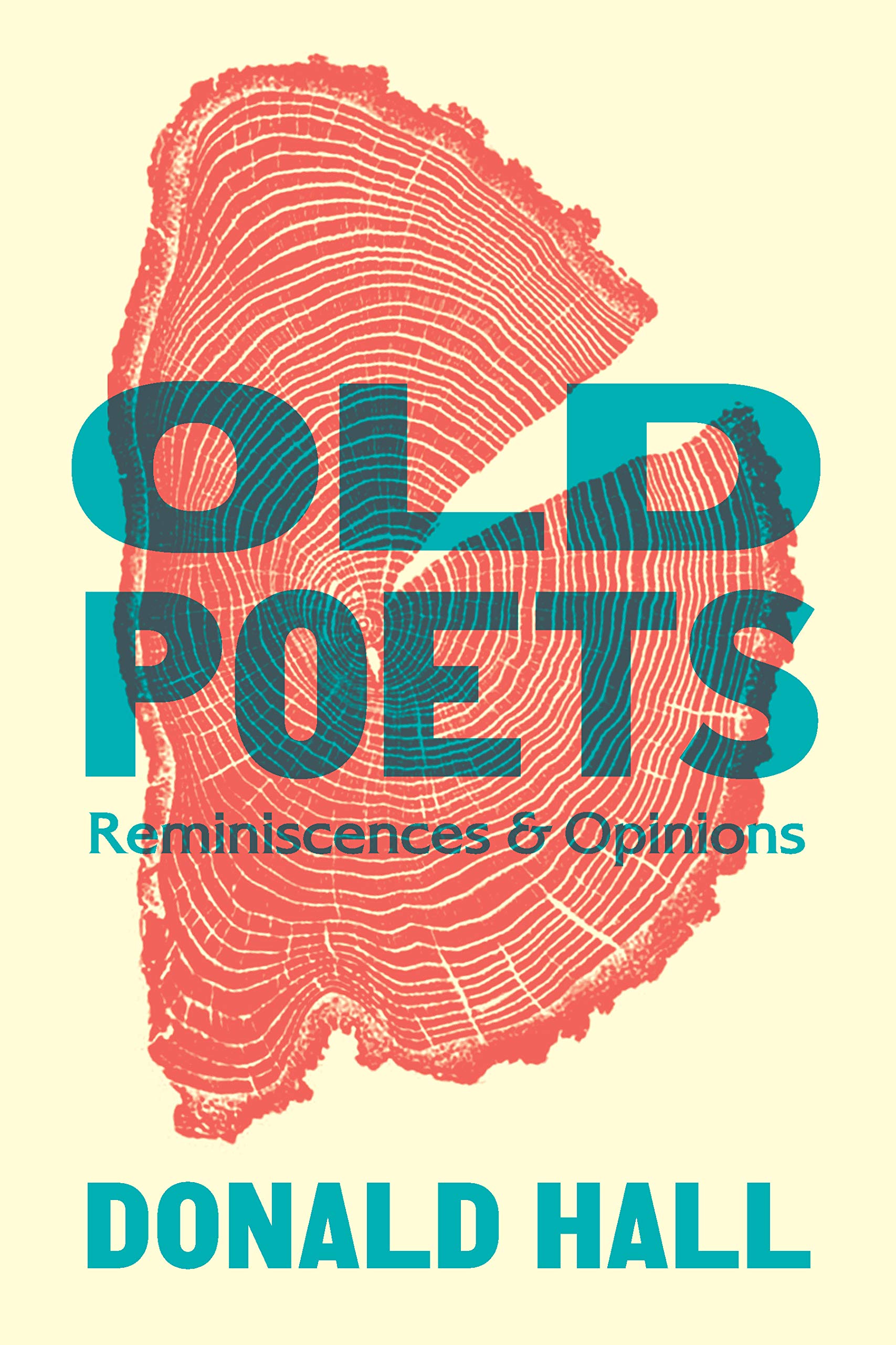 Old Poets: Reminiscences and Opinions (Kindle Edition)