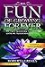 The Fun of Growing Forever by Roberta Grimes