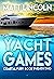 Yacht Games by Matt Lincoln