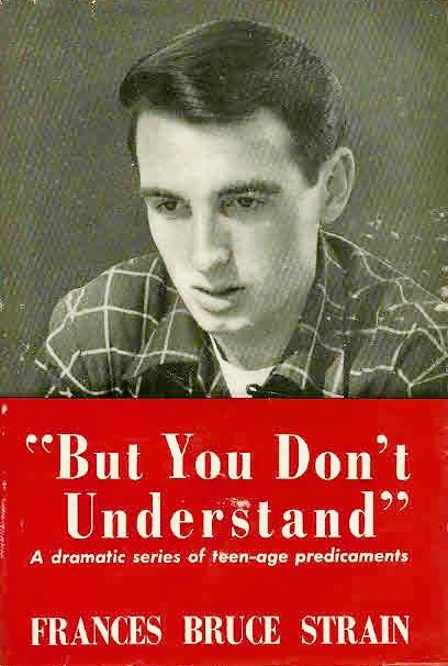 But You Don't Understand: A dramatic series of teen-age predicaments (Hardcover)