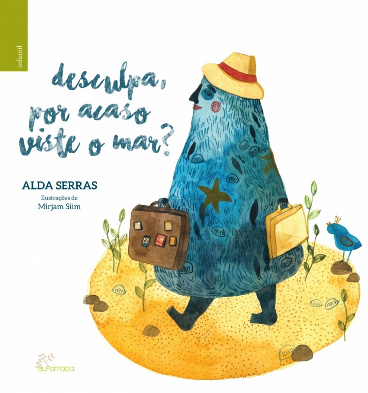 Desculpa, por acaso viste o mar? (Hardcover)