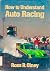 How to Understand Auto Racing