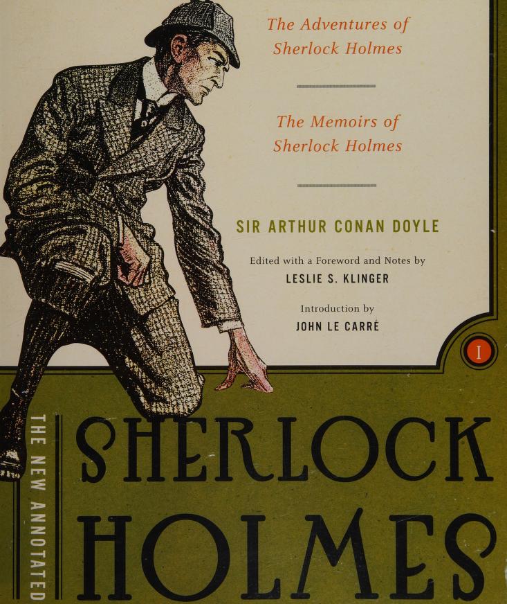 The New Annotated Sherlock Holmes: Volume I