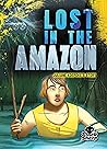 Lost in the Amazon: Juliane Koepcke's Story (True Survival Stories)