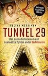 Tunnel 29: Den sa...