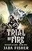 Trial by Fire (The Dragon G...