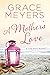 A Mother's Love 6 by Grace Meyers