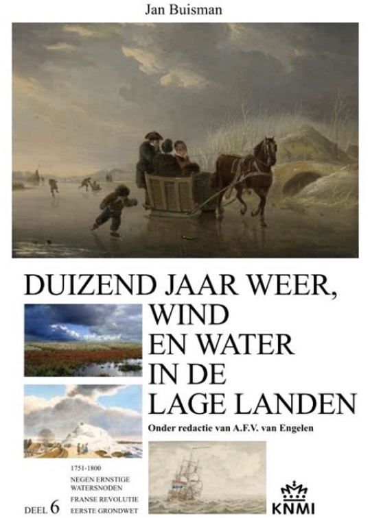 Duizend jaar weer, wind en water in de Lage Landen 6 1750-1800