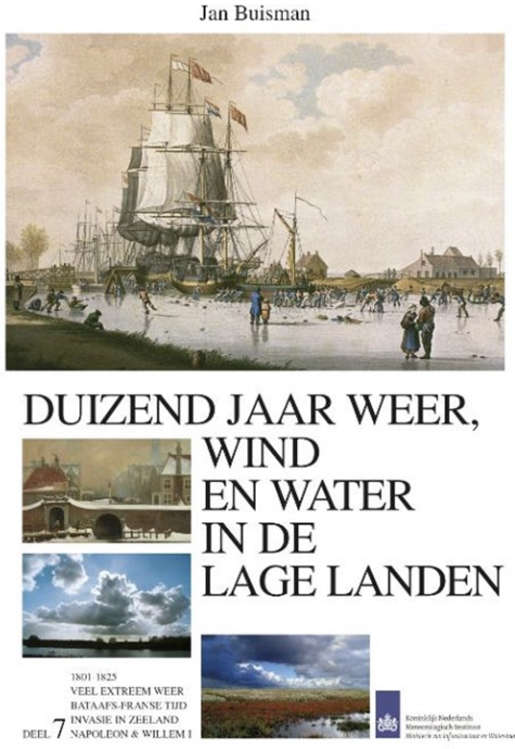 Duizend jaar weer wind en water in de Lage Landen 1800-1825 7