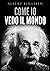 Come io vedo il mondo (Italian Edition)