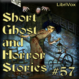 Short Ghost and Horror Collection 057 (Audiobook)