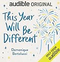 This Year Will Be Different 