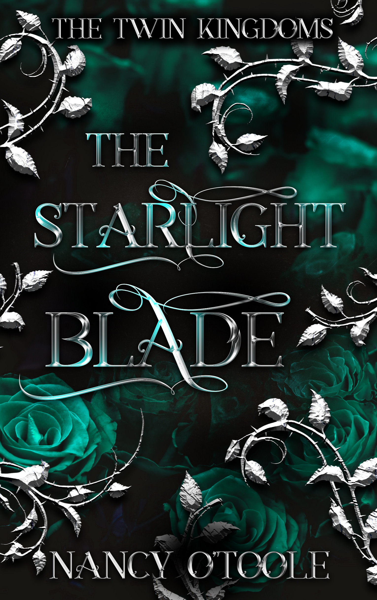 The Starlight Blade (The Twin Kingdoms, #4)