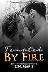 Tempted by Fire (Firehouse 13, #1)