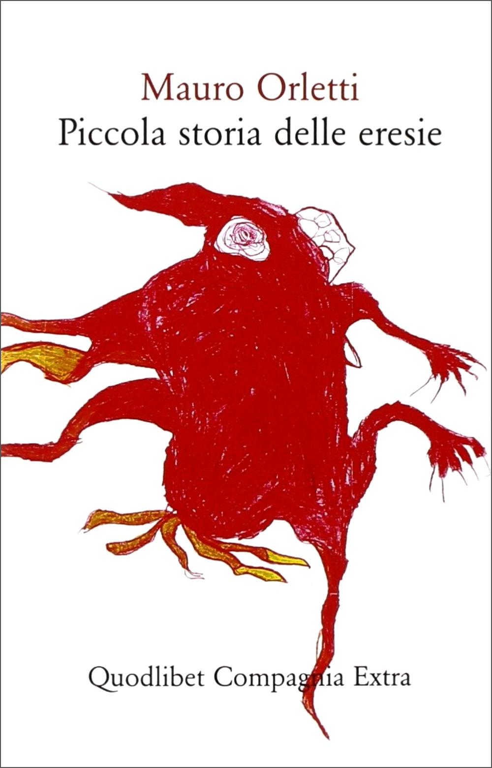 Piccola storia delle eresie (Paperback)