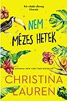 Nem mézes hetek by Christina Lauren
