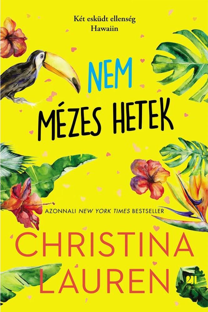 Nem mézes hetek