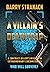 A VILLAIN'S DEATHTRAP: A CO...