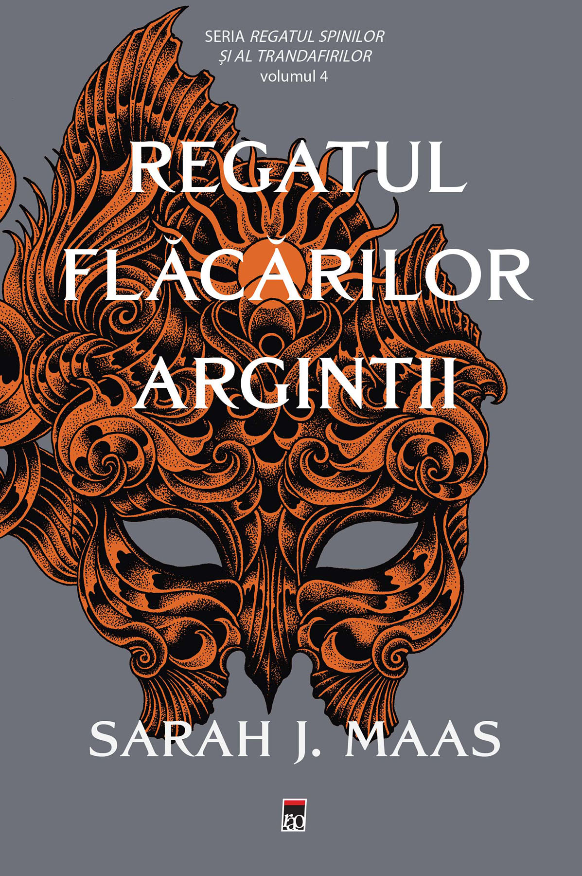 Regatul flăcărilor argintii (Regatul spinilor si al trandafirilor, #4)