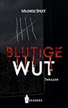 Blutige Wut by Mildred Speet