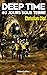 Deep Time - 40 jours sous t...