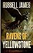 Ravens of Yellowstone (A Kathy West National Park Adventure)