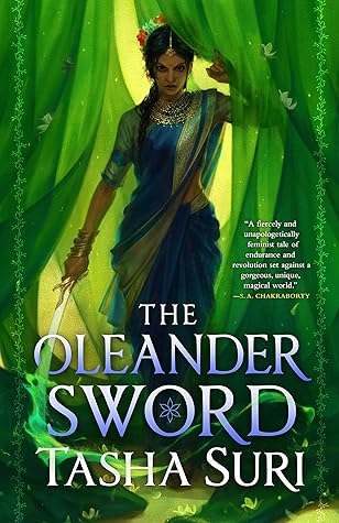 The Oleander Sword (The Burning Kingdoms, #2)