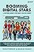 Booming Digital Stars: 11 I...