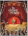 De clown zei nee