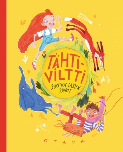 Tähtiviltti : Suomen lasten runot