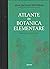 Atlante di Botanica Elementare by Jean-Jacques Rousseau