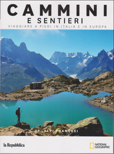 Cammini e Sentieri n 14: Alpi francesi