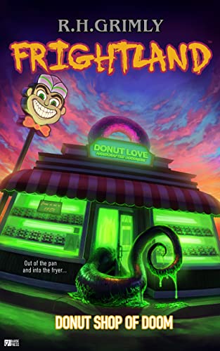 Donut Shop of Doom (FRIGHTLAND Book 4)