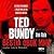 Ted Bundy. Bestia obok mnie...