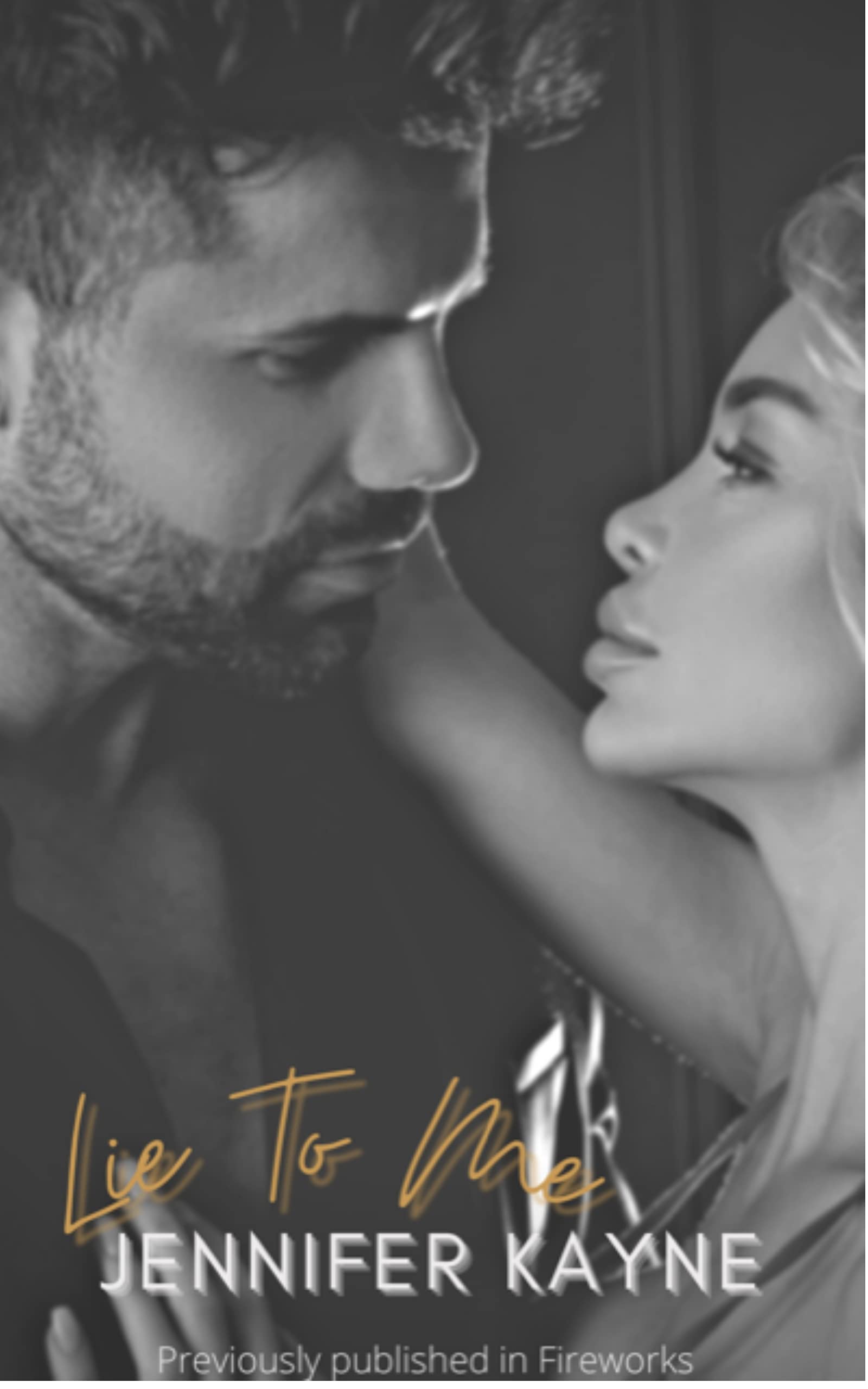 Lie To Me (Kindle Edition)