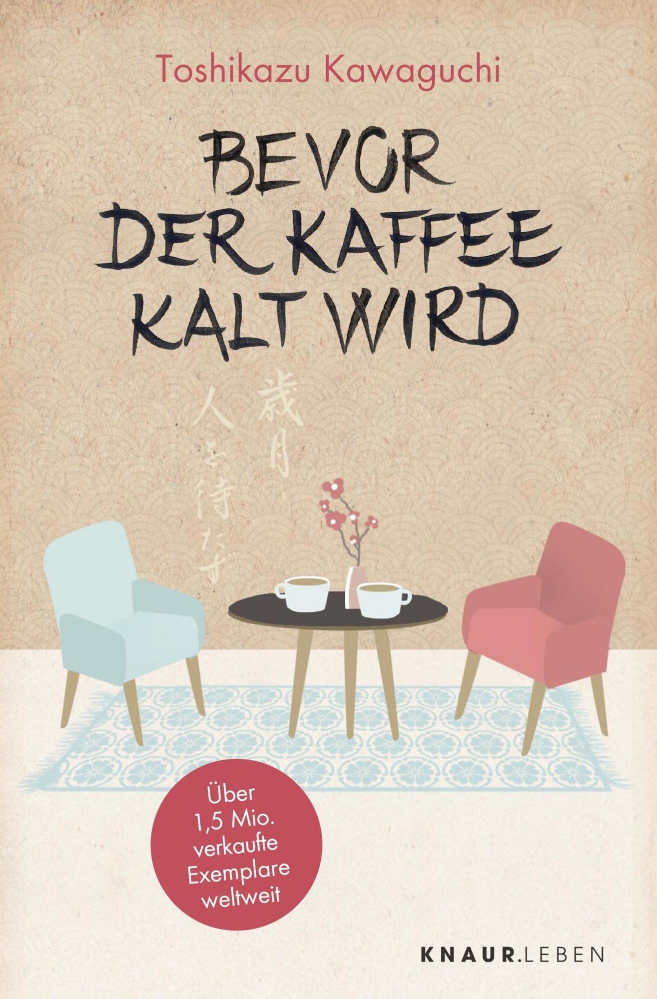 Bevor der Kaffee kalt wird (Before the Coffee Gets Cold, #1)