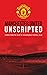 Manchester United: Unscripted
